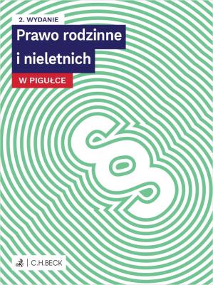 Prawo rodzinne i nieletnich w pigułce. Autor: Opracowanie zbiorowe. SmakLiter.pl Okładka książki Prawo rodzinne i nieletnich w pigułce