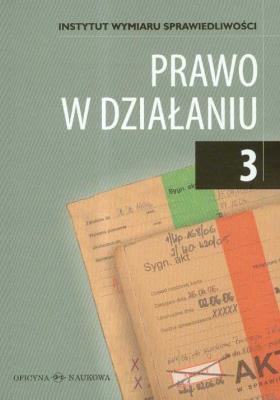 Prawo w działaniu Tom 3. Wydawca: Oficyna Naukowa. SmakLiter.pl Opakowanie Prawo w działaniu Tom 3