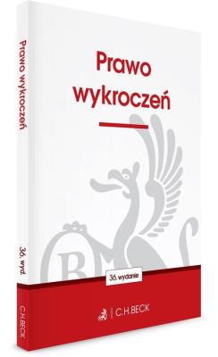 Prawo wykroczeń w.36. Autor: Opracowanie zbiorowe. SmakLiter.pl Okładka książki Prawo wykroczeń w.36
