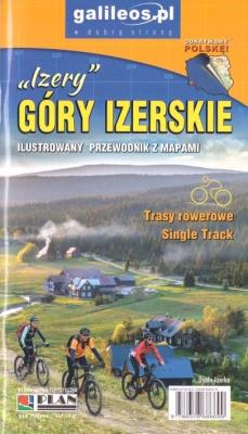 Przewodnik z mapami - ''Izery''. Góry Izerskie w.3. Autor: Opracowanie zbiorowe. SmakLiter.pl Okładka książki Przewodnik z mapami - ''Izery''. Góry Izerskie w.3