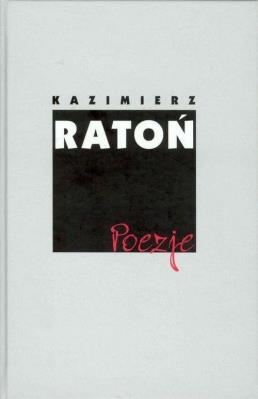Ratoń poezje. Autor: RATOŃ KRZYSZTOF. SmakLiter.pl Okładka książki Ratoń poezje