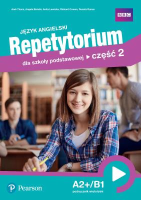 Repetytorium j. ang. A2+/B1 SB PEARSON. Autor: Tkacz Arek, Anita Lewicka, Cowen Richard, Ranus Renata. SmakLiter.pl Okładka książki Repetytorium j. ang. A2+/B1 SB PEARSON