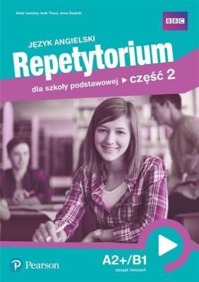 Repetytorium j. ang. A2+/B1 WB PEARSON. Autor: Anita Lewicka, Tkacz Arek, Anna Rzeźnik. SmakLiter.pl Okładka książki Repetytorium j. ang. A2+/B1 WB PEARSON