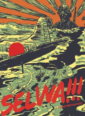 Selwa!!!. Autor: Filipe Abranches. SmakLiter.pl Okładka książki Selwa!!!