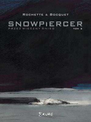 Okładka książki Snowpiercer T.3 Przez wieczny śnieg