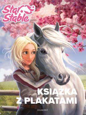 Star Stable. Książka z plakatami - uszkodzone. Autor: Kinga Pietrzak. SmakLiter.pl Okładka książki Star Stable. Książka z plakatami - uszkodzone