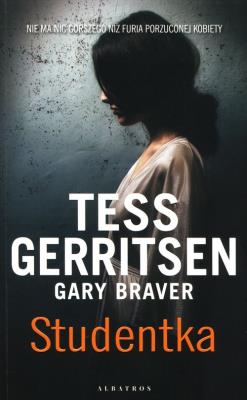 Studentka. Autor: Braver Gary, Tess Gerritsen. SmakLiter.pl Okładka książki Studentka