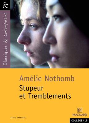 Stupeur et tremblements d'A. Nothomb - Classiques et Contemporains. Autor: Nothomb Amelie. SmakLiter.pl Okładka książki Stupeur et tremblements d'A. Nothomb - Classiques et Contemporains