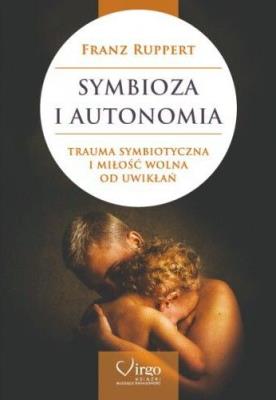 Okładka książki Symbioza i autonomia