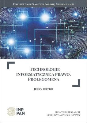 Okładka książki Technologie informatyczne a prawo. Prolegomena