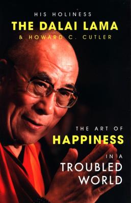 The Art of Happiness in a Troubled World. Autor: Howard C. Cutler. SmakLiter.pl Okładka książki The Art of Happiness in a Troubled World