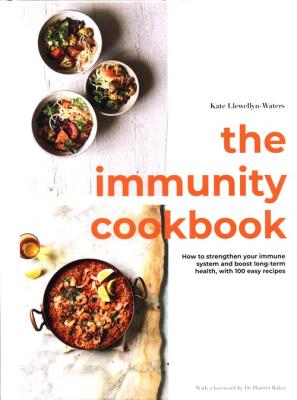 The Immunity Cookbook. Autor: Llewellyn-Waters Kate. SmakLiter.pl Okładka książki The Immunity Cookbook