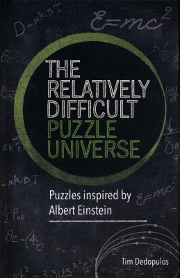 The Relatively Difficult Puzzle Universe. Autor: Tim Dedopulos. SmakLiter.pl Okładka książki The Relatively Difficult Puzzle Universe
