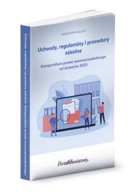 Uchwały, regulaminy i procedury szkolne. Autor: Celuch Małgorzata. SmakLiter.pl Okładka książki Uchwały, regulaminy i procedury szkolne