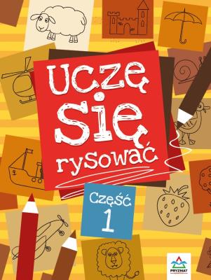 Okładka książki Uczę się rysować cz.1