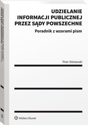 Okładka książki Udzielanie informacji publicznej przez sądy powszechne