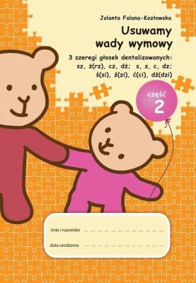 Okładka książki Usuwamy wady wymowy. 3 szeregi głosek... cz.2