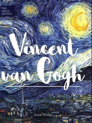 Vincent van Gogh. Autor: Hodge Susie. SmakLiter.pl Okładka książki Vincent van Gogh
