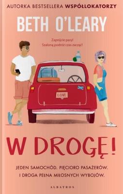 W drogę!. Autor: OLeary Beth. SmakLiter.pl Okładka książki W drogę!