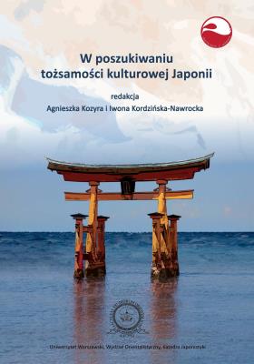 Okładka książki W poszukiwaniu tożsamości kulturowej Japonii