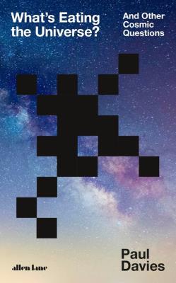 Okładka książki What's Eating the Universe?