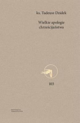 Okładka książki Wielkie apologie chrześcijaństwa