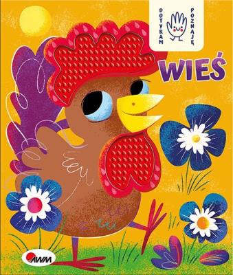 Wieś. Dotykam poznaję. Autor: Joanna Wiśniewska (red.). SmakLiter.pl Okładka książki Wieś. Dotykam poznaję