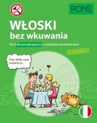 Okładka książki Włoski bez wkuwania A2 PONS