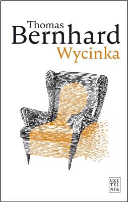 Wycinka. Ekscytacja. Autor: Bernhard Thomas. SmakLiter.pl Okładka książki Wycinka. Ekscytacja
