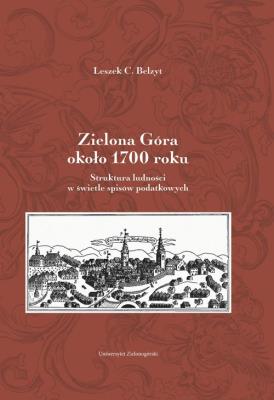 Okładka książki Zielona Góra około 1700 roku
