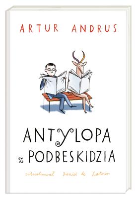 Antylopa z Podbeskidzia. Autor: Andrus Artur, Daniel de Latour. SmakLiter.pl Okładka książki Antylopa z Podbeskidzia