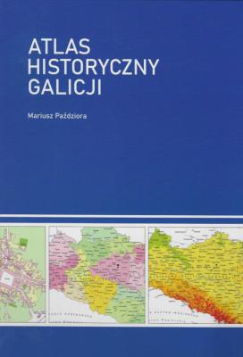 Okładka książki Atlas historyczny Galicji