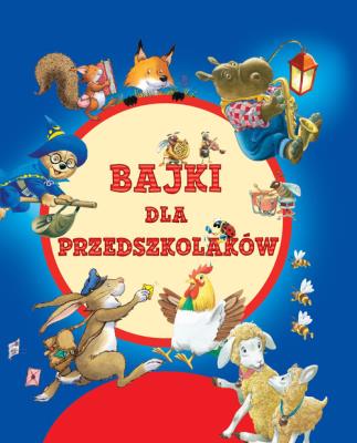 Okładka książki Bajki dla przedszkolaków
