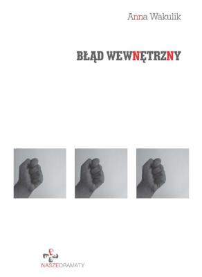 Błąd wewnętrzny. Autor: Anna Wakulik. SmakLiter.pl Okładka książki Błąd wewnętrzny