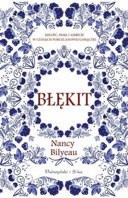 Błękit DL. Autor: Bilyeau Nancy. SmakLiter.pl Okładka książki Błękit DL