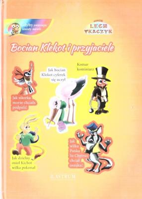 Okładka książki Bocian Klekot i przyjaciele TW + CD