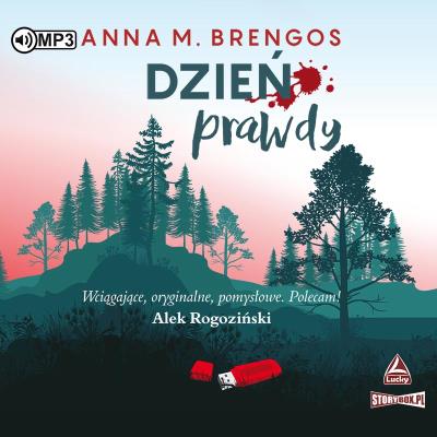 CD MP3 Dzień prawdy. Autor: Brengos Anna M.. SmakLiter.pl Okładka książki CD MP3 Dzień prawdy