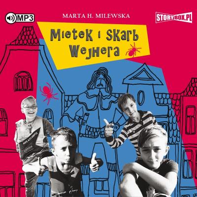 CD MP3 Mietek i skarb Wejhera. Autor: Marta H. Milewska. SmakLiter.pl Okładka książki CD MP3 Mietek i skarb Wejhera