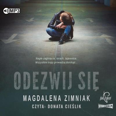 CD MP3 Odezwij się. Autor: Zimniak-Przybylska Magdalena. SmakLiter.pl Okładka książki CD MP3 Odezwij się