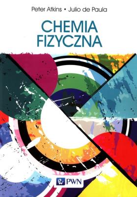 Chemia fizyczna. Autor: de Paula Julio. SmakLiter.pl Okładka książki Chemia fizyczna