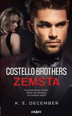 Costello Brothers. Autor: K.E. December. SmakLiter.pl Okładka książki Costello Brothers