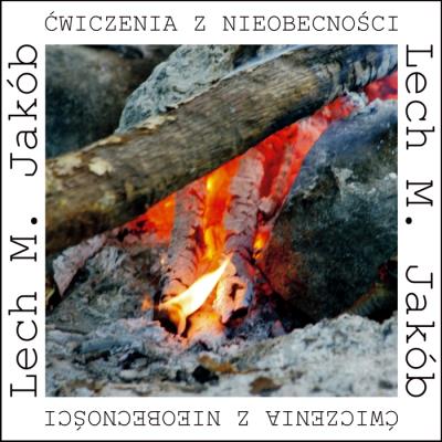 Ćwiczenia z nieobecności. Autor: Jakób Lech M.. SmakLiter.pl Okładka książki Ćwiczenia z nieobecności