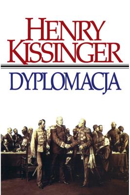 Dyplomacja. Autor: Henry Kissinger. SmakLiter.pl Okładka książki Dyplomacja