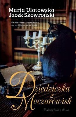 Okładka książki Dziedziczka z Moczarowisk