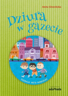 Okładka książki Dziura w gazecie - uszkodzone
