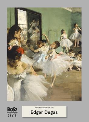 Edgar Degas. Malarstwo światowe. Autor: Opracowanie zbiorowe. SmakLiter.pl Okładka książki Edgar Degas. Malarstwo światowe