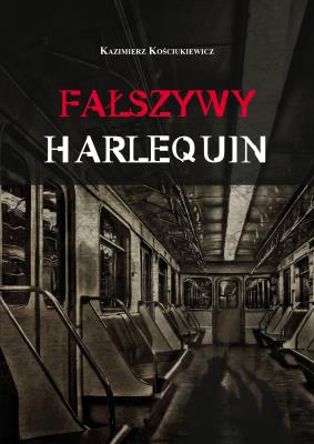 Okładka książki Fałszywy harlequin