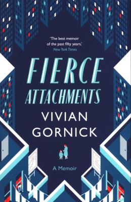 Fierce Attachments. Autor: Gornick Vivian. SmakLiter.pl Okładka książki Fierce Attachments