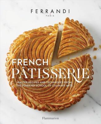 French Pâtisserie. Autor: FERRANDI Paris. SmakLiter.pl Okładka książki French Pâtisserie