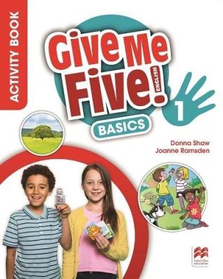 Give Me Five! 1 Basics Activity Book + kod. Autor: Donna Shaw, Joanne Ramsden. SmakLiter.pl Okładka książki Give Me Five! 1 Basics Activity Book + kod
